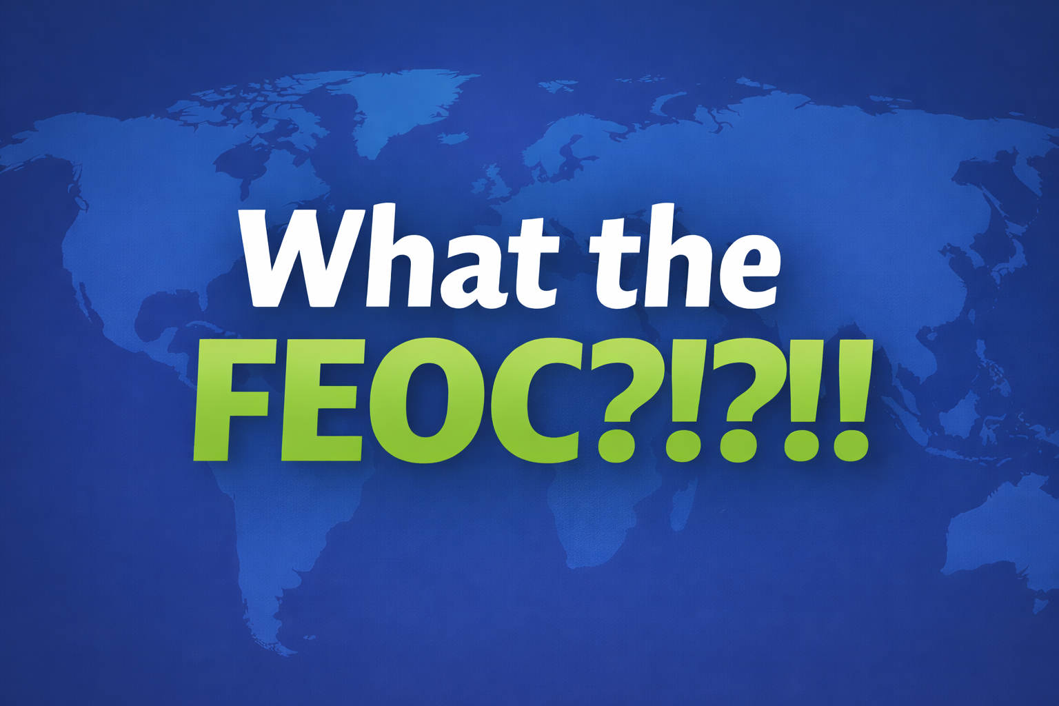 FEOC Guidance
